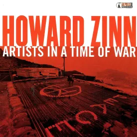 v292 - Howard Zinn - "Artists In A Time Of War"